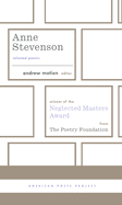 Anne Stevenson: Selected Poems: (american Poets Project #26)