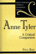 Anne Tyler: A Critical Companion