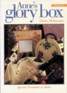 Anne's Glory Box