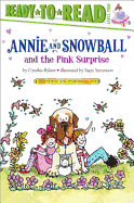 Annie and Snowball and the Pink Surprise