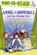 Annie and Snowball and the Shining Star: Ready-To-Read Level 2