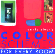 Annie Sloan's Color Schemes: For Every Room