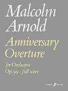 Anniversary Overture: Full Score