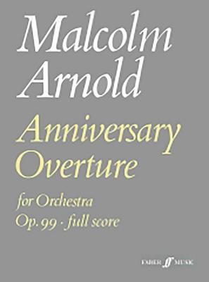 Anniversary Overture: Full Score - Arnold, Malcolm (Composer)