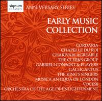 Anniversary Series: Early Music Collection - Chapelle du Roi; Charivari Agr�able; Cordaria; David Kenedy (cello); David Miller (baroque guitar); Elizabeth Kenny (lute);...