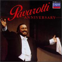 Anniversary - Berlin Philharmonic Orchestra; Luciano Pavarotti (tenor); National Philharmonic Orchestra