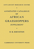 Annotated Catalogue of African Grasshoppers: Supplement