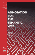 Annotation for the Semantic Web