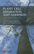 Annual Plant Reviews, Plant Cell Separation and Adhesion