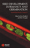 Annual Plant Reviews, Seed Development, Dormancy and Germination