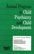 Annual Progress in Child Psychiatry and Child Development