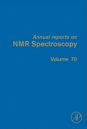 Annual Reports on NMR Spectroscopy: Volume 70
