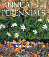 Annuals & Perennials: The Complete Gardener's Guide to Bedding Plants