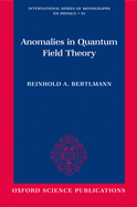 Anomalies in Quantum Field Theory