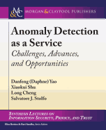 Anomaly Detection as a Service: Challenges, Advances, and Opportunities