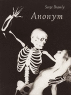 Anonym - Bramly, Serge, and Kehayoff