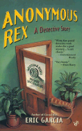 Anonymous Rex - Garcia, Eric