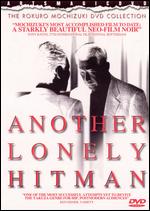 Another Lonely Hitman - Rokuro Mochizuki