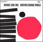 Another Orange World