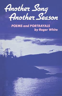 Another Song Another Season - White, Roger