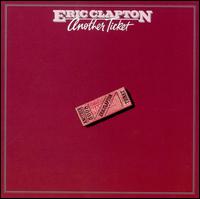 Another Ticket - Eric Clapton