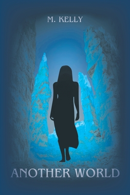 Another World - Kelly, M