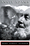 Ansel Adams: A Biography