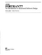 ANSI Fortran77: An Introduction to Structured Software Design