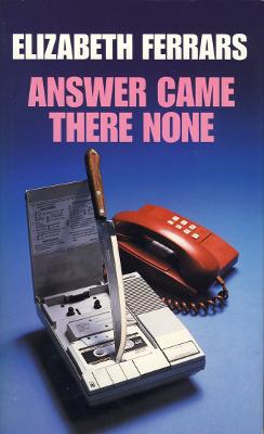 Answer Came There None - Ferrars, Elizabeth