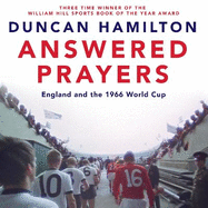 Answered Prayers: England and the 1966 World Cup