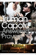 Answered Prayers: The Unfinished Novel