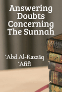 Answering Doubts Concerning the Sunnah