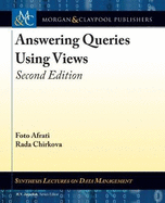 Answering Queries Using Views: Second Edition