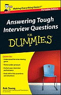 Answering Tough Interview Questions For Dummies