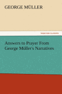 Answers to Prayer From George M�ller's Narratives
