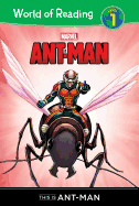 Ant-Man: This Is Ant-Man: This Is Ant-Man