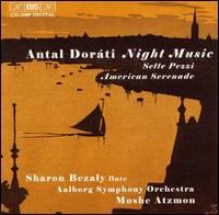 Antal Dorati: Night Music - Sharon Bezaly (flute); �lborg Symphony Orchestra; Moshe Atzm�n (conductor)