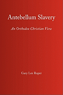 Antebellum Slavery