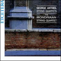 Antheil: String Quartets - 