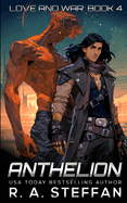 Anthelion: Love and War, Book 4