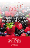 Anthocyanins in Health and Disease