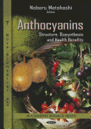 Anthocyanins: Structure, Biosynthesis & Health Benefits