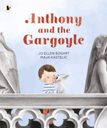 Anthony and the Gargoyle
