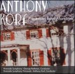 Anthony Korf: Presence from Aforetime