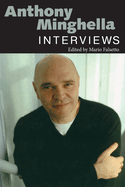 Anthony Minghella: Interviews