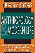 Anthropology and Modern Life