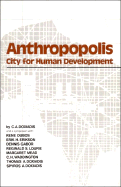Anthropopolis: City for Human Development