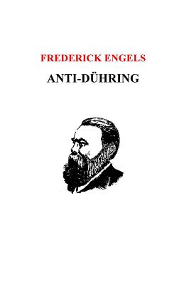 Anti-Duhring - Engels, Frederick