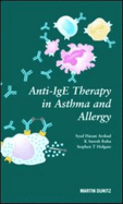 Anti-IGE Therapy in Asthma and Allergy