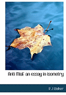 Anti Miae an Essay in Isometry